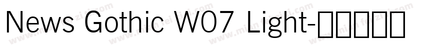 News Gothic W07 Light字体转换